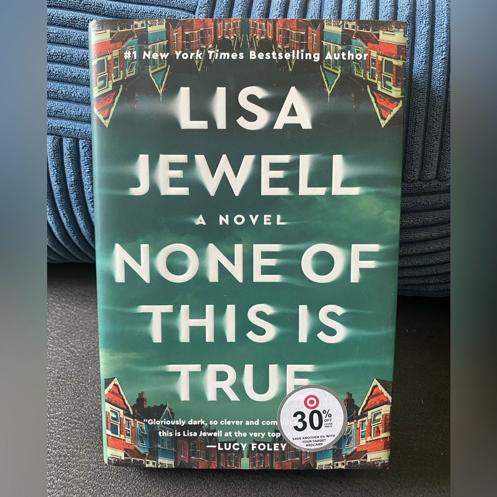 Lisa Jewell 'None of This is True' Hardcover Book